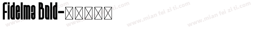 Fidelma Bold字体转换